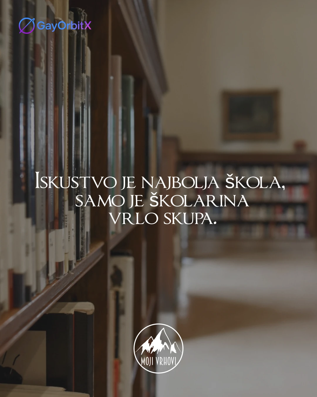 Iskustvo je najbolja škola, samo je školarina vrlo skupa